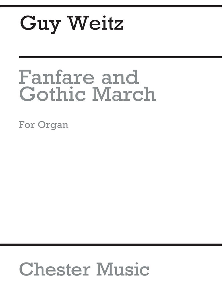 Fanfare And Gothic March For Organ